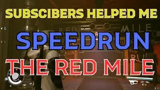 My Subsribers Helped Me Run The Red Mile in Record Time