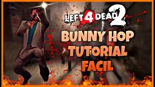 The BUNNY HOP isn't HARD and I'll show you how! (Tutorial) - Left 4 Dead 2