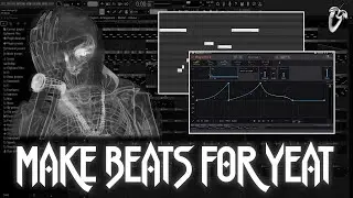 How to make DARK and EXPERIMENTAL beats for Yeat like BNYX on AFTERLYFE