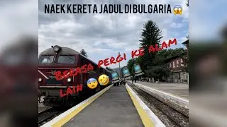Naek kereta jadul di Bulgaria berasa pindah alam 😬#bulgaria#train#velingrad to Septemvri #slow train