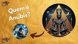 A verdadeira história de Anúbis - O Deus da Mumificação