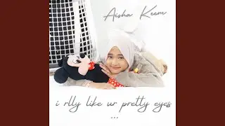 i rlly like ur pretty eyes