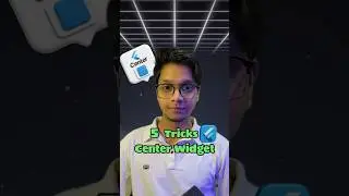Top 5 Ways to Center Widgets in Flutter | Master Layout Tricks (Beginner to Pro)