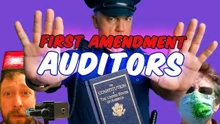 Internet Comment Etiquette: "First Amendment Auditors"