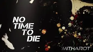 Mitharot - No Time To Die (Billie Eilish Cover)