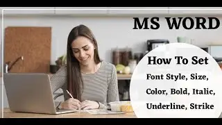 MS WORD | Chapter 3 | Font Tab Option in Hindi | Bold, Italic, Underline, Font size,  Style, Color