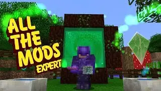 All The Mods Expert Mode - PORTAL PRODUCTION [E76] (Minecraft Expert Mod Pack)
