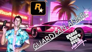 Grand Theft Auto Vice City Gameplay (Guardian Angel) -  GTA VC R.I.P Series