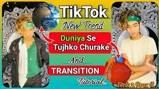 tik tok viral trend ||duniya se Tujhko chura ke Vfx editing || 