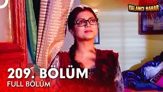 Yalancı Bahar Hint Dizisi | 209. Bölüm