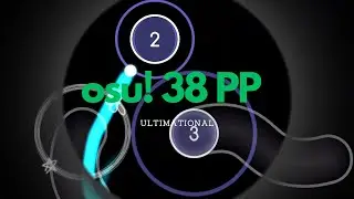 RUSTY 6 DIGIT GETS 38 PP FIRST TRY [Osu Improvement 16?]