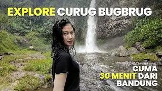 Main ke Curug Bugbrug, Cuma 30 Menit dari Kota Bandung