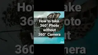 How to take 360 photo without 360 camera and How to make Mini Planet.