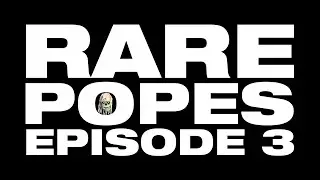 🔥RARE POPES EPISODE 03🔥