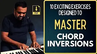 10 Rhythm Patterns That Make Chord Inversions Easy