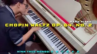 🎹 Manh Piano - Chopin Waltz in C sharp minor Op. 64, No. 2