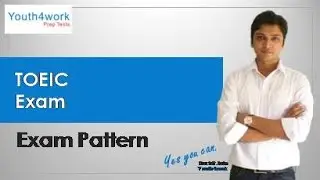 TOEIC Exam Pattern | What is the Duration, Mode, Section for TOEIC?