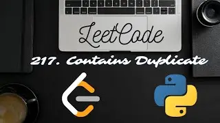 217. Contains Duplicate - Python