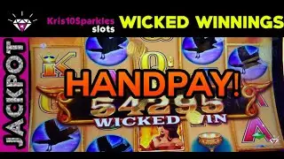 WICKED WINNINGS HANDPAY!!!