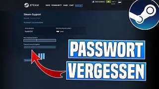 Steam PASSWORT VERGESSEN? Steam Passwort ZURÜCKSETZEN | Tutorial