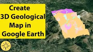 Make 3D geological Map in Google Earth Pro