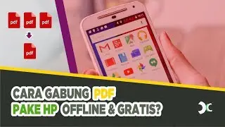 Cara Menggabungkan Beberapa File PDF Menjadi Satu