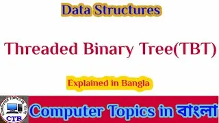 Threaded Binary Tree(TBT)