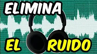 Con esto QUITAS el 100% del RUIDO molesto en tu AUDIO