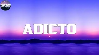 Tainy - Adicto (Letra/Lyrics)