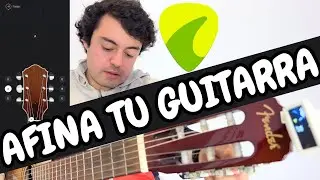 Cómo Afinar una Guitarra con APP y de Oído