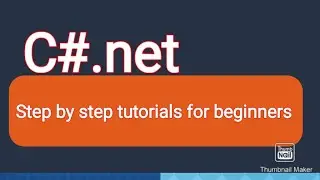C#.net full course tutorials for beginners || step by step -part1