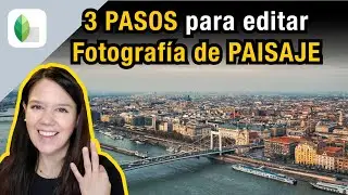 3 PASOS para editar una FOTOGRAFIA DE PAISAJE - SNAPSEED