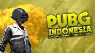 PUBG Indonesia - Mati Konyol, Iluminati, Mending Nyerah