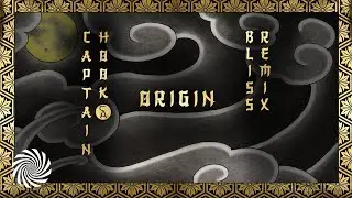 Captain Hook - Origin (Bliss remix)