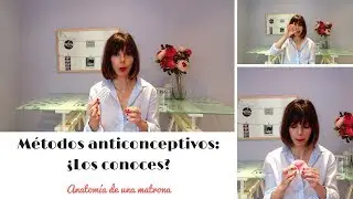 Métodos anticonceptivos: ¿los conoces?