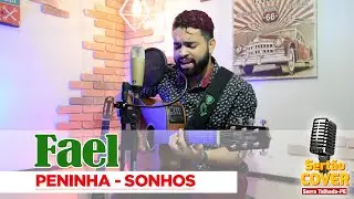 PENINHA - SONHOS (Cover Fael)