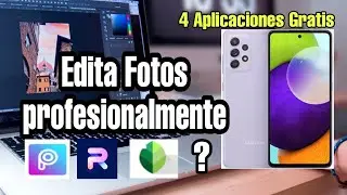 Las 4 MEJORES APPS para editar fotos en tu celular 2022 / Tutorial basico de uso