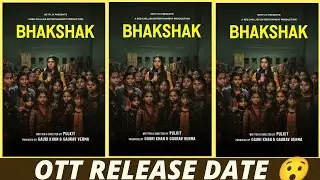 BHAKSHAK MOVIE NETFLIX RELEASE DATE CONFORM