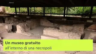 Un museo gratuito all’interno di una necropoli romana