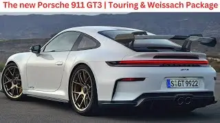 New Porsche 911 GT3 - Weissach and Touring Package