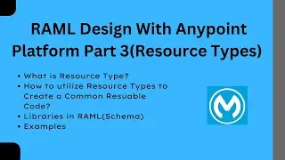 Part 3 :- RAML Module | Error Handling | Resource types | Remaining Endpoints | Indentation | Mule 4