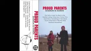 Proud Parents - Something to Talk About