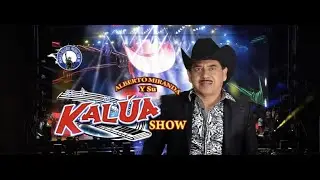 QUE AGONIA || Alberto Miranda Y Su Kalua Show #KaluaShow #QueAgonia