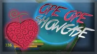 OPE OPE NO MI SHOWCASE! | ONE PIECE: OPEN SEAS | ROBLOX