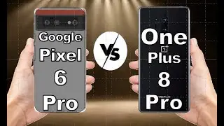 Google Pixel 6 Pro vs OnePlus 8 Pro - Specs Comparison
