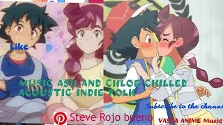 Music Ash and Chloe 