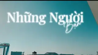 Những Người bạn (Sinanh & Shinem)