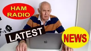 HAM RADIO LATEST NEWS from The Waters & Stanton Channel