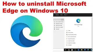 How to uninstall Microsoft Edge on Windows 10