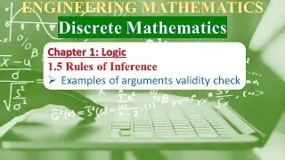 Ch 1.5.1: Logic | Rules of Inference | Examples of arguments validity check